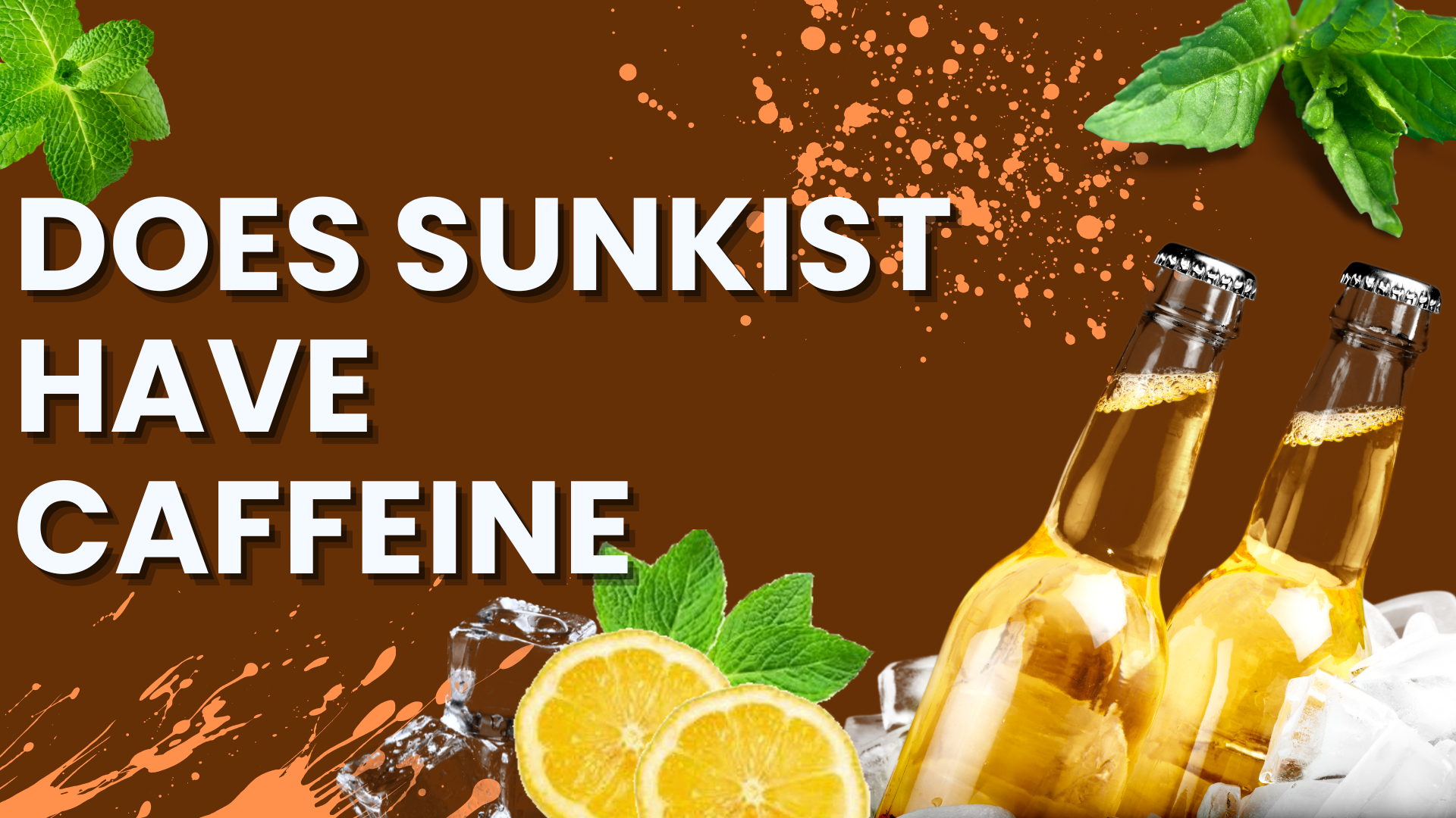 Does Sunkist Have Caffeine