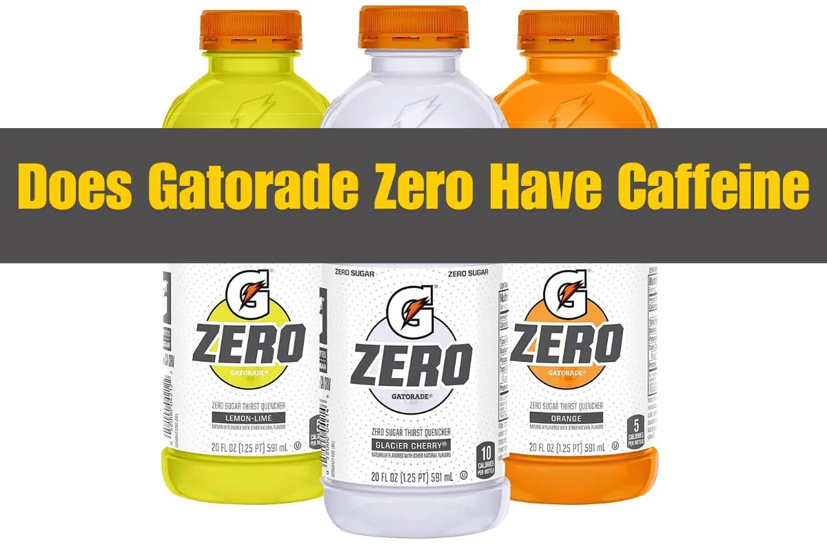 Does Gatorade Zero Have Caffeine