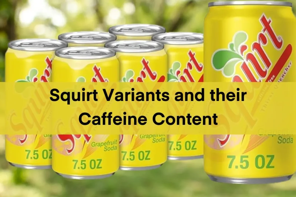 Does Squirt Have Caffeine