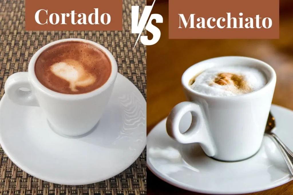 Cortado Vs Macchiato